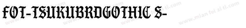 FOT-TsukuBRdGothic S字体转换